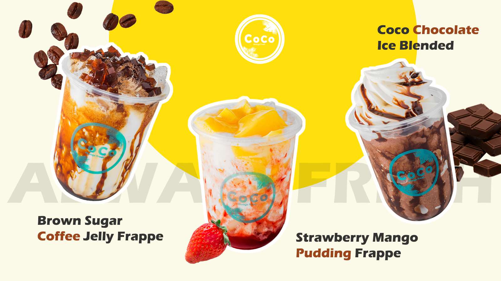 Brown sugar coffee jelly frappe, coco chocolate ice blended, and strawberry mango pudding frappe banner